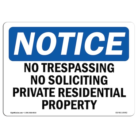 Signmission OSHA Sign, 12" H, 18" W, Aluminum, No Trespassing No Soliciting Private Residential Sign, Landscape OS-NS-A-1218-L-14942